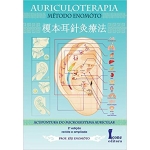 Auriculoterapia - Método Enomóto 2ª Edição